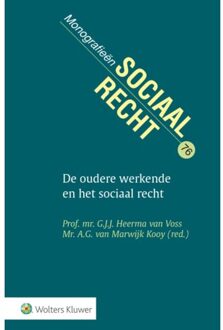 Wolters Kluwer Nederland B.V. De oudere werkende en het sociaal recht