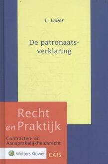 Wolters Kluwer Nederland B.V. De patronaatsverklaring - Boek L. Leber (9013143040)