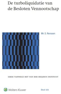 Wolters Kluwer Nederland B.V. De turboliquidatie van de Besloten Vennootschap - Boek Samantha Renssen (9013134386)