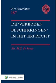 Wolters Kluwer Nederland B.V. De 'Verboden' Beschikkingen In Het Erfrecht