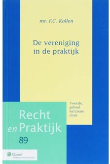 Wolters Kluwer Nederland B.V. De vereniging in de praktijk - Boek F.C. Kollen (9013003125)