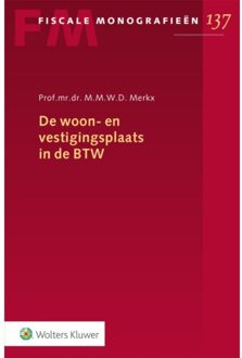 Wolters Kluwer Nederland B.V. De Woon- En Vestigingsplaats In De Btw