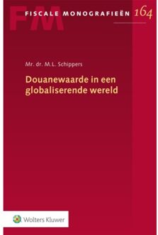 Wolters Kluwer Nederland B.V. Douanewaarde in een globaliserende wereld