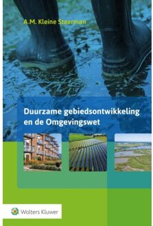Wolters Kluwer Nederland B.V. Duurzame Gebiedsontwikkeling En De Omgevingswet