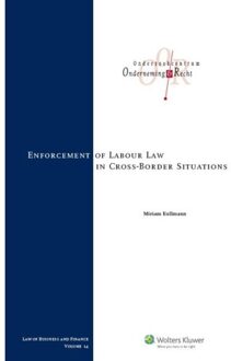 Wolters Kluwer Nederland B.V. Enforcement of labour law in cross-border situations - Boek Wolters Kluwer Nederland B.V. (9013128653)
