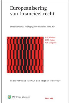 Wolters Kluwer Nederland B.V. Europeanisering Van Financieel Recht