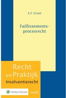 Wolters Kluwer Nederland B.V. Faillissementsprocesrecht