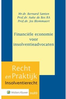 Wolters Kluwer Nederland B.V. Financiële economie voor insolventieadvocaten - Boek Bernard Santen (9013146813)