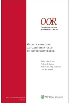 Wolters Kluwer Nederland B.V. Geld In Beweging: Actualiteiten Geld En Betalingsverkeer