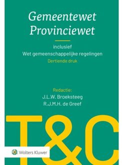 Wolters Kluwer Nederland B.V. Gemeentewet Provinciewet - Tekst & Commentaar