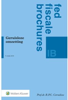 Wolters Kluwer Nederland B.V. Geruisloze omzetting - Boek R.P.C. Cornelisse (9013148174)