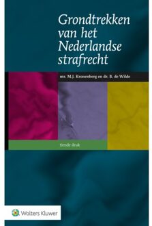 Wolters Kluwer Nederland B.V. Grondtrekken Van Het Nederlandse Strafrecht