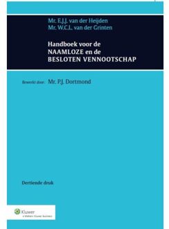 Wolters Kluwer Nederland B.V. Handboek voor de Naamloze en de Besloten Vennootschap - Boek E.J.J. van der Heijden (9013113222)