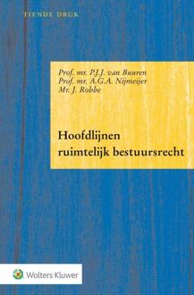 Wolters Kluwer Nederland B.V. Hoofdlijnen ruimtelijk bestuursrecht - Boek P.J.J. van Buuren (9013140106)