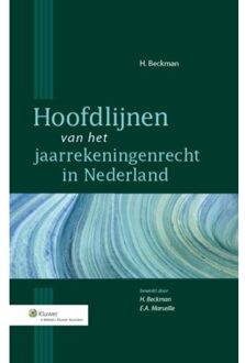 Wolters Kluwer Nederland B.V. Hoofdlijnen van het jaarrekeningenrecht in Nederland - Boek H. Beckman (9013111718)