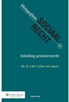 Wolters Kluwer Nederland B.V. Inleiding pensioenrecht - Boek E.M.F. Schols-van Oppen (9013130267)