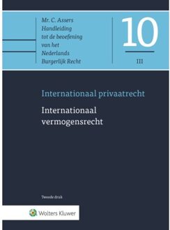 Wolters Kluwer Nederland B.V. Internationaal Vermogensrecht - Asser-Serie - C. Assers