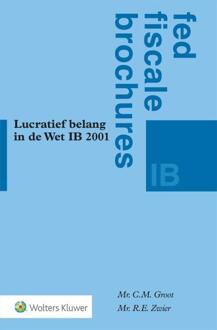 Wolters Kluwer Nederland B.V. Lucratief Belang In De Wet Ib 2001 - C.M. Groot