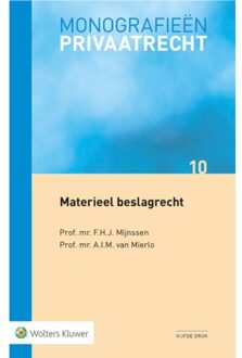 Wolters Kluwer Nederland B.V. Materieel beslagrecht - Boek F.H.J. Mijnssen (9013139647)