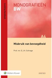 Wolters Kluwer Nederland B.V. Misbruik Van Bevoegdheid - Monografieen Bw
