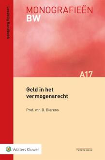 Wolters Kluwer Nederland B.V. Monografieën  -   Geld in het vermogensrecht