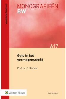 Wolters Kluwer Nederland B.V. Monografieën  -   Geld in het vermogensrecht