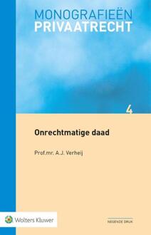 Wolters Kluwer Nederland B.V. Onrechtmatige Daad - Monografieen Privaatrecht - A.J. Verheij