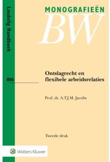Wolters Kluwer Nederland B.V. Ontslagrecht en flexibele arbeidsrelaties - Boek A.T.J.M. Jacobs (9013131727)