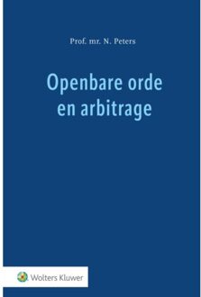 Wolters Kluwer Nederland B.V. Openbare Orde En Arbitrage