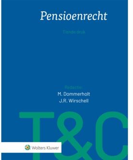 Wolters Kluwer Nederland B.V. Pensioenrecht - Tekst & Commentaar
