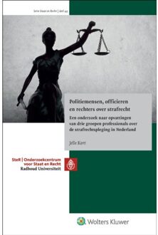 Wolters Kluwer Nederland B.V. Politiemensen, officieren en rechters over strafrecht