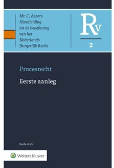 Wolters Kluwer Nederland B.V. Procesrecht 2 Eerste Aanleg - Asser-Serie