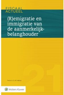 Wolters Kluwer Nederland B.V. (R)emigratie en immigratie van de aanmerkelijkbelanghouder - Boek E.J.W. Heithuis (9013144551)