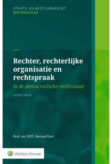 Wolters Kluwer Nederland B.V. Rechter, Rechterlijke Organisatie En Rechtspraak