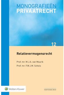 Wolters Kluwer Nederland B.V. Relatievermogensrecht - Monografieen Privaatrecht - M.J.A. van Mourik