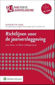 Wolters Kluwer Nederland B.V. Richtlijnen Voor De Jaarverslaggeving Voor Micro- En Kleine Rechtspersonen 2024