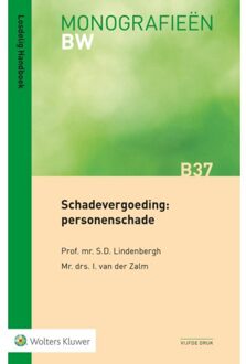 Wolters Kluwer Nederland B.V. Schadevergoeding: Personenschade - Monografieën - S.D. Lindenbergh
