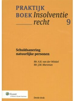 Wolters Kluwer Nederland B.V. Schuldsanering van natuurlijke personen - Boek A.R. van der Winkel (9013076270)