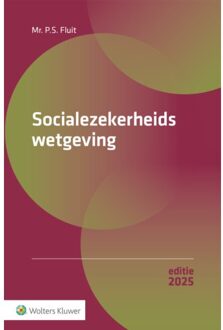 Wolters Kluwer Nederland B.V. Socialezekerheidswetgeving 2025