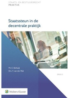 Wolters Kluwer Nederland B.V. Staatssteun In De Decentrale Praktijk - E. Belhadj