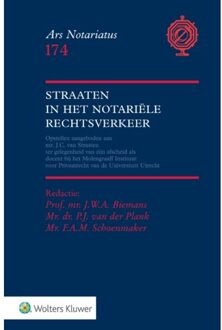 Wolters Kluwer Nederland B.V. Straaten In Het Notariële Rechtsverkeer - Ars Notariatus