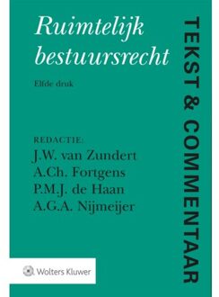 Wolters Kluwer Nederland B.V. Tekst & Commentaar  -   Ruimtelijk bestuursrecht