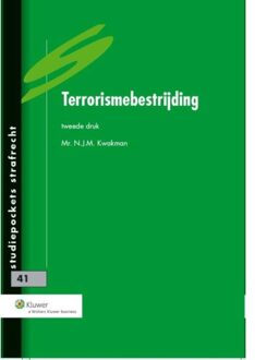 Wolters Kluwer Nederland B.V. Terrorismebestrijding - Boek N.J.M. Kwakman (901311816X)