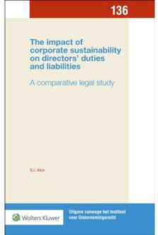 Wolters Kluwer Nederland B.V. The Impact Of Corporate Sustainability On Directors’ Duties And Liabilities - Uitgave