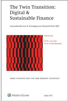 Wolters Kluwer Nederland B.V. The Twin Transition: Digital & Sustainable Finance