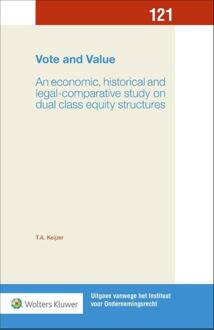 Wolters Kluwer Nederland B.V. Uitgave vanwege het Instituut voor Ondernemingsrecht 121 -   Vote and Value