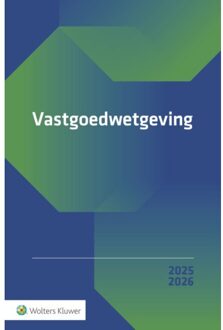 Wolters Kluwer Nederland B.V. Vastgoedwetgeving 2025-2026