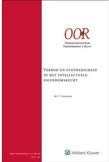 Wolters Kluwer Nederland B.V. Verbod En Evenredigheid In Het Intellectuele-Eigendomsrecht