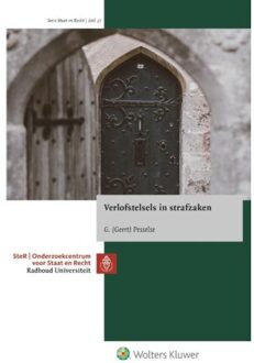 Wolters Kluwer Nederland B.V. Verlofstelsels in strafzaken - Boek Geert Pesselse (9013147607)