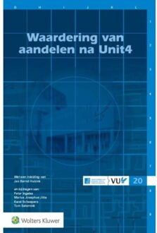 Wolters Kluwer Nederland B.V. Waardering van aandelen na Unit4 - Boek Peter Ingelse (9013137881)